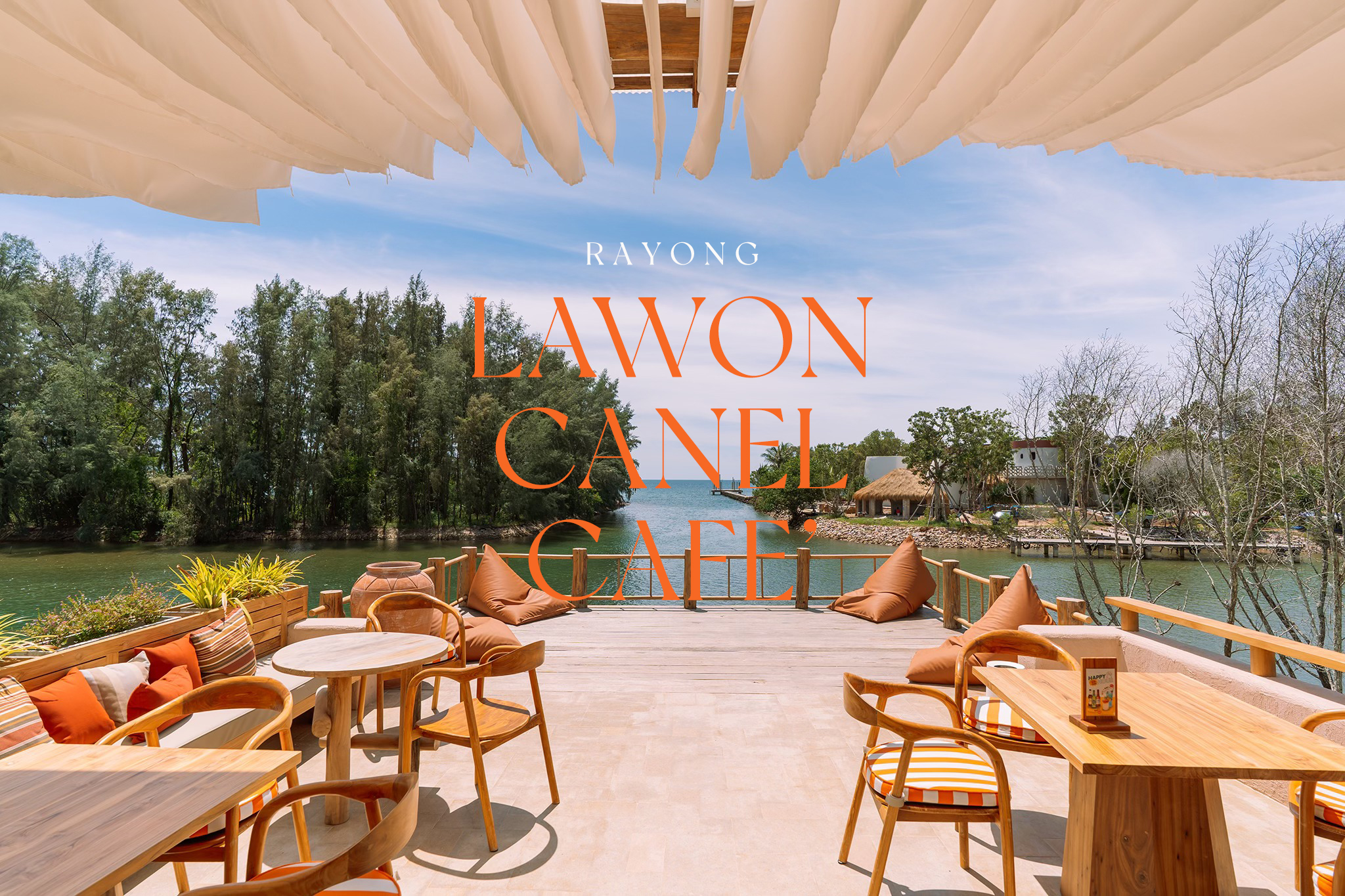 Lawon Canel Cafe’ คาเฟ่ริมคลองสุดชิล จ.ระยอง มู้ดดีมากก